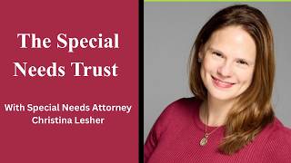 Attorney Christina Lesher - The Special Needs Trust