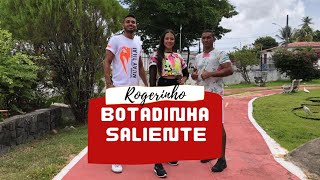 Botadinha saliente- Rogerinho - Coreografia