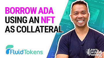 Borrow ADA by Using an NFT as Collateral on Fluid Tokens
