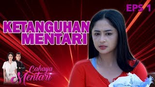 Mentari Bawa Kabur Tiara Dari Kampung Halamannya - Cahaya Mentari Eps 1 PART 1