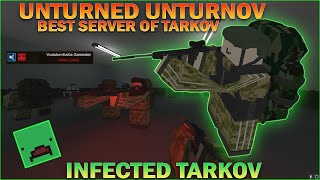 Unturned Unturnov Infected Tarkov Best server of Tarkov ever | KaKa Gamester