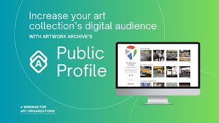 Increase Your Art Collection’s Digital Audience with Artwork Archive’s Public Profile