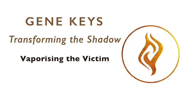 Vaporising The Victim - Gene Keys webinar June 26 ...