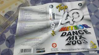 Top 40 Meteor Dancemix 2003 - Side 2 (REPOST)