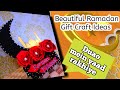 Beautiful Ramadan Gift craft ideas/DIy Ramadan craft/duao mein yaad rakhiye