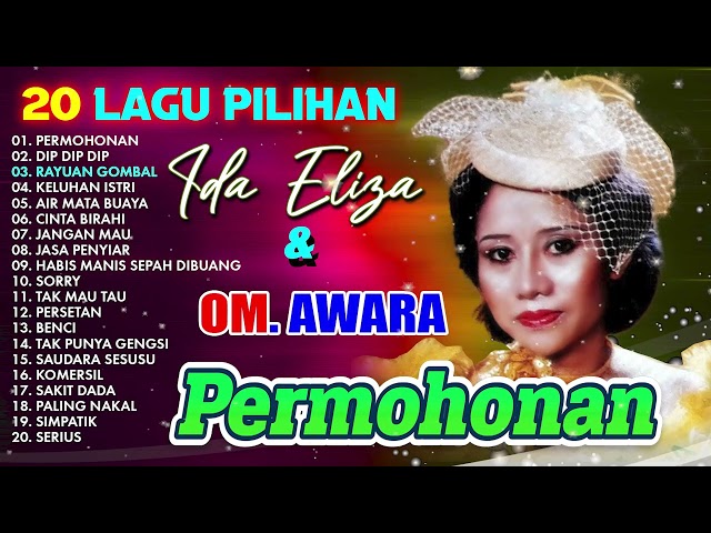 20 LAGU PILIHAN IDA ELISA & OM. AWARA (Spesial Dangdut Klasik) class=