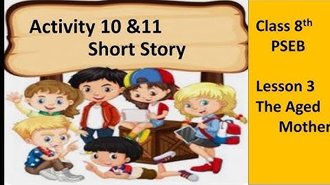 #8thEnglish #Lesson3Activity10&11 #StoryWriting #EnglishLesson #EnglishPSEB