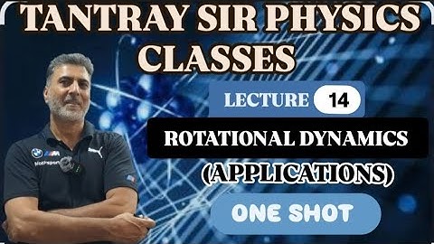 #14 ROTATIONAL DYNAMICS (APPLICATIONS) #neet#jee#iit #physics#students#study #youtubevideo #shots 