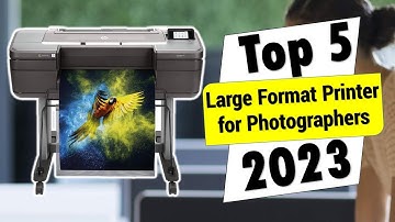 ✅Top 5 Best Large Format Printer for Photographers in 2023