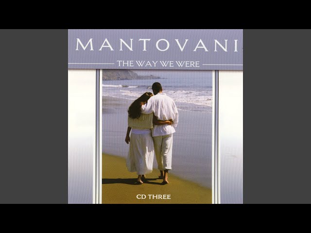 Mantovani - You Needed Me