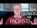 Pourquoi les quakers sontils pacifistes 