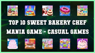 Top 10 Sweet Bakery Chef Mania Game Android Games screenshot 3