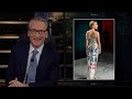 Messages from the Met Gala | Real Time with Bill Maher (HBO)