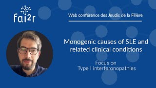 Monogenic causes of SLE and related clinical conditions : Focus on Type I interferonopathies screenshot 2