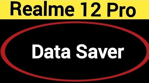Realme 12 Pro me data saver kaise lagaye, How to enable data saver in Realme 12 Pro