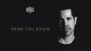 Video thumbnail of "JT Hodges - Drink You Down (Audio)"