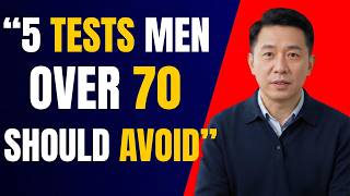 5 Medical Tests Men Over 70 Should Seriously Reconsider | The Hidden Risks Doctors Rarely Discuss