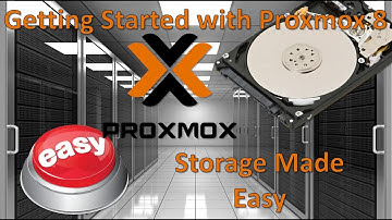 Storage Made Easy Getting Started with Proxmox 8