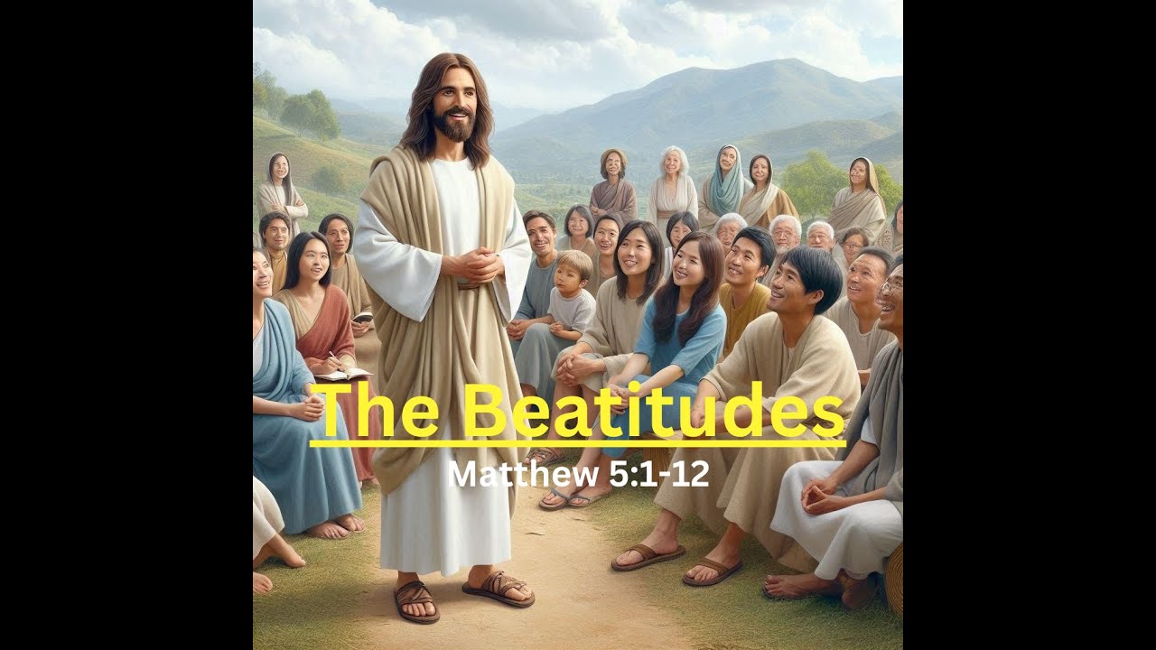 the-beatitudes-matthew-5-1-12-sermon-on-the-mount-how-to-be