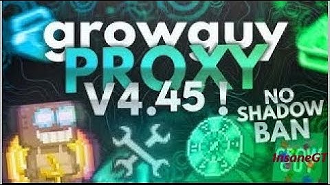 Growtopia new proxy V4.50 best proxy ever!! Works on Pc, Android and ios!!!
