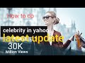 How to do celebrity in yahoo how to become a yahoo boy latest yahoo update