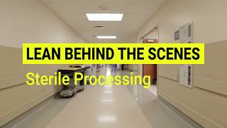 Lean Behind the Scenes: Sterile Processing