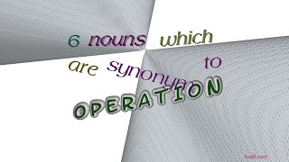 operation - 11 nouns synonym of operation sentence examples