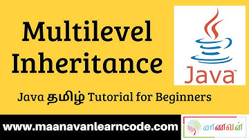 Multilevel Inheritance in Java | Java Tamil Tutorial for Beginners