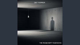 The Room Kept Your Echo (Luxury Edition)