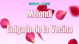 Melendi - Colgado de la Vecina (Karaoke)
