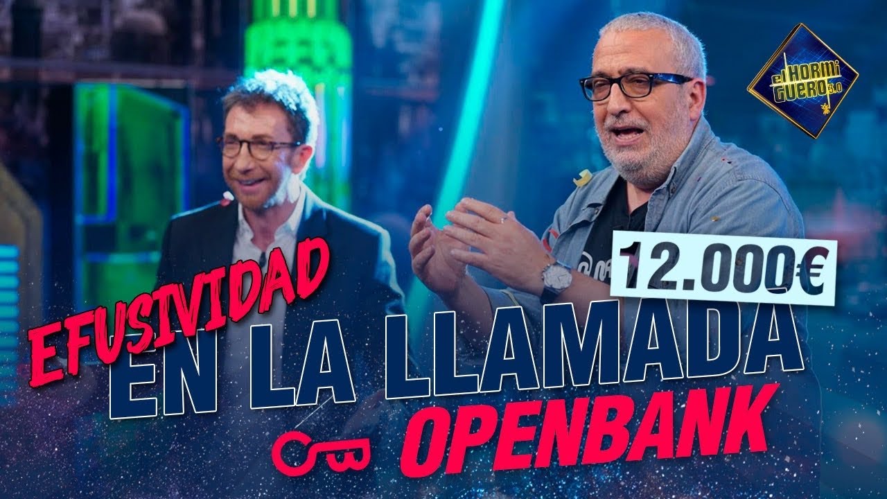 La efusividad de Adrián - Llamada Openbank - El Hormiguero
