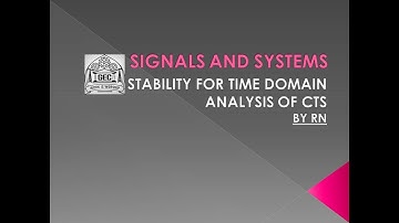 Stability for time domain analysis of CTS