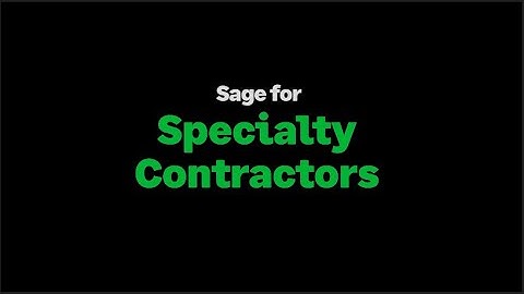 Discover Sage for Specialty Contractors | Streamline Your Construction Business