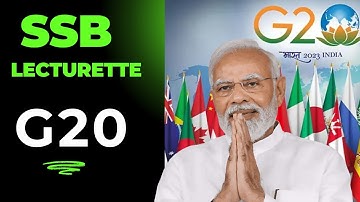 SSB Lecturette : G20 [with Notes PDF]