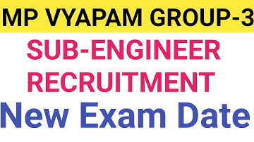 MP Vyapam Sub Engineer Recruitment 2022 || Civil/Electrical/Mechanical || New Exam Date Out 2022
