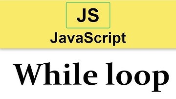 #12 JavaScript Tutorial | While loop  2019