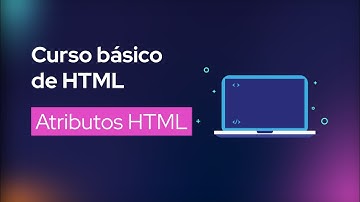 Atributos HTML l Curso Básico de HTML