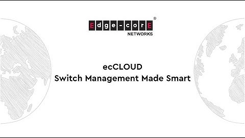 ecCLOUD: Switch Management Made Smart