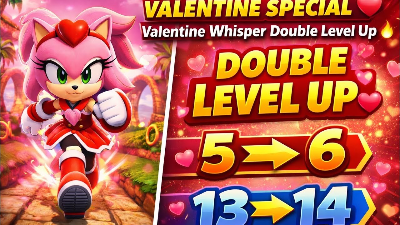 Valentine Special 💘 | Valentine Whisper Double Level Up 🔥 Sonic Dash 5→6 & 13→14 #sonic #sonicjamp 