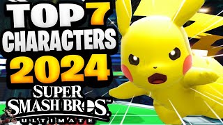 The TOP 7 *BEST* Characters! (2024) | Super Smash Bros Ultimate