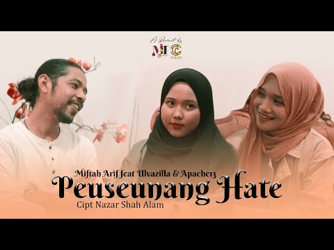 Peuseunang Hate - Miftah Arif feat Ulvazilla & Apache13 (Official Music Video)