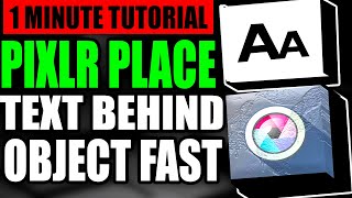 How To Place Text Behind An Object In A Photo Pixlr Tutorial (Step by Step Guide – Full Tutorial)