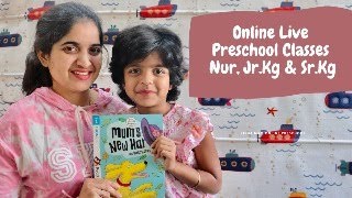 Online Preschool Live Classes for Nur, Jr.Kg &amp; Sr.Kg by Risha Mam