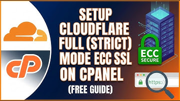 Setup Cloudflare Full (Strict) Mode with ECC SSL on cPanel (Free Guide)