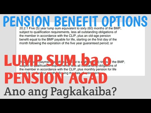 LUMP SUM O PENSION AGAD? ANG PAGKAKAIBA NG DALAWANG RETIREMENT BENEFIT OPTIONS NG GSIS