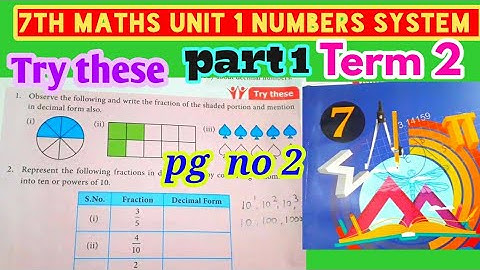 7th std Maths/Term 2/Unit 1 Numbers System/decimal/ Try These/pg no 2/part 1/Term 1/ New  book
