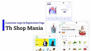 How to Customize TH Shop Mania Login & Registration Page