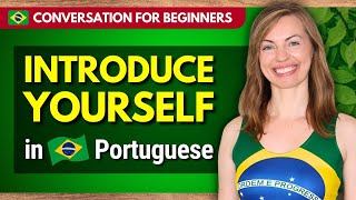 Brazilian Portuguese: How to GREET and INTRODUCE YOURSELF (part II)