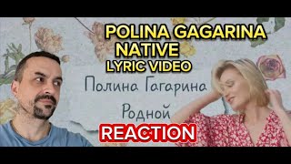 Polina gagarina Полина Гагарина ― РОДНОЙ (Lyric video) reaction