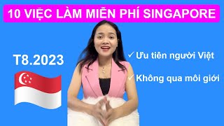 Top 10 công việc Singapore MIỄN PHÍ 8/2023_Không qua môi giới, Ưu tiên ứng viên biết tiếng Việt screenshot 2